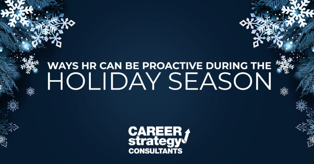 Ways HR Can Be Proactive During Holiday Season