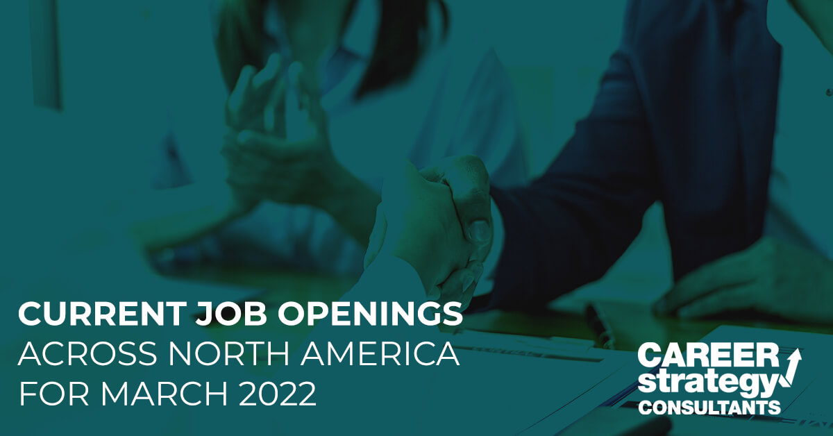 current job openings across north america for march 2022