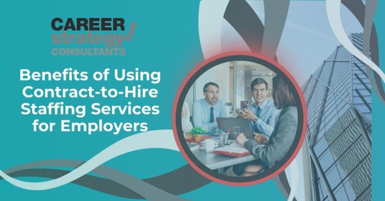 The Benefits of Using Contract-to-Hire Staffing Services for Employers