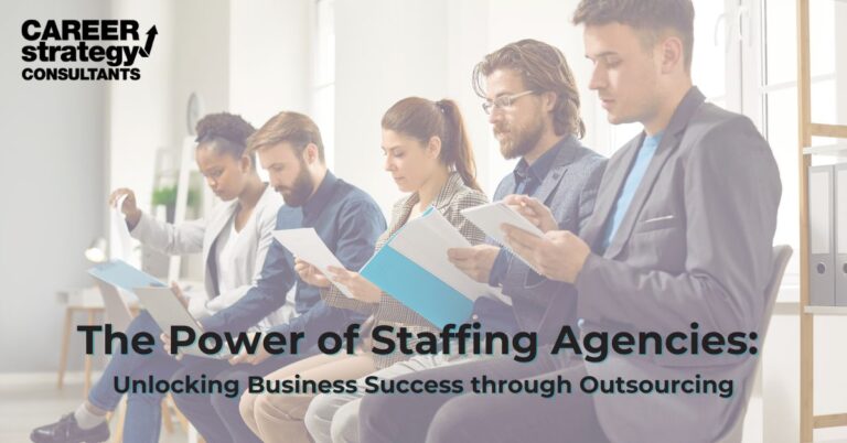 The Power of Staffing Agencies: Unlocking Business Success through Outsourcing