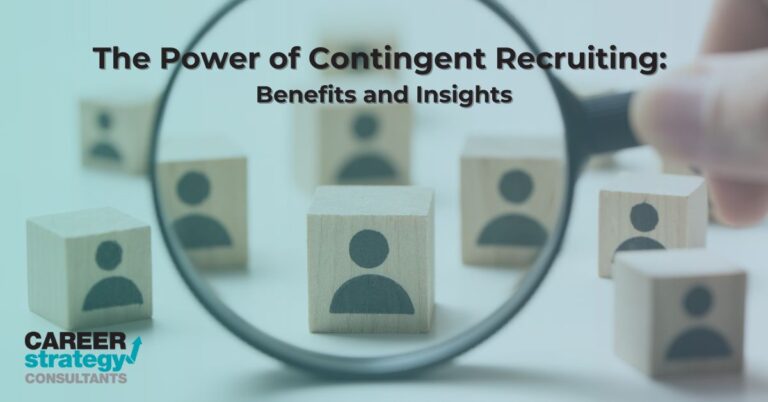 The Power of Contingent Recruiting: Benefits and Insights