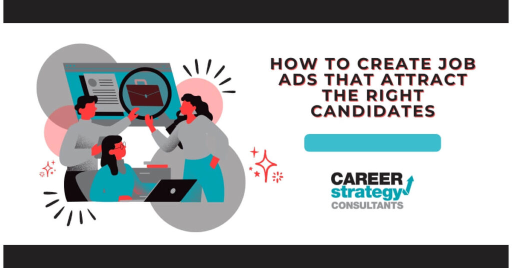 How to Create Job Ads That Attract the Right Candidates graphic