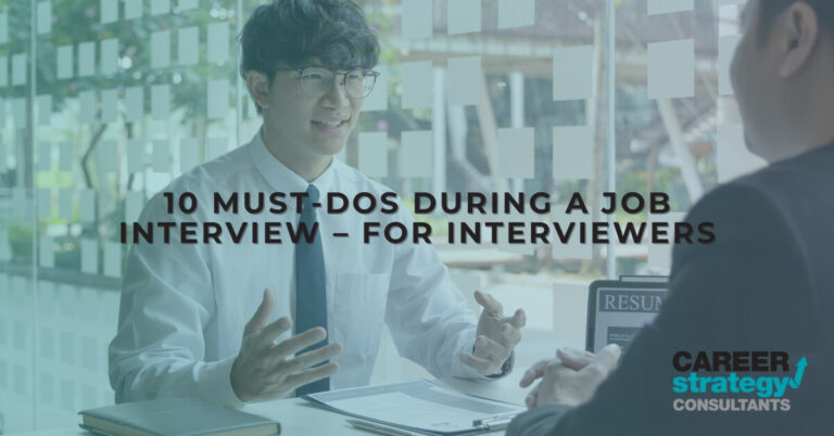 10 Must-Dos During a Job Interview – For Interviewers