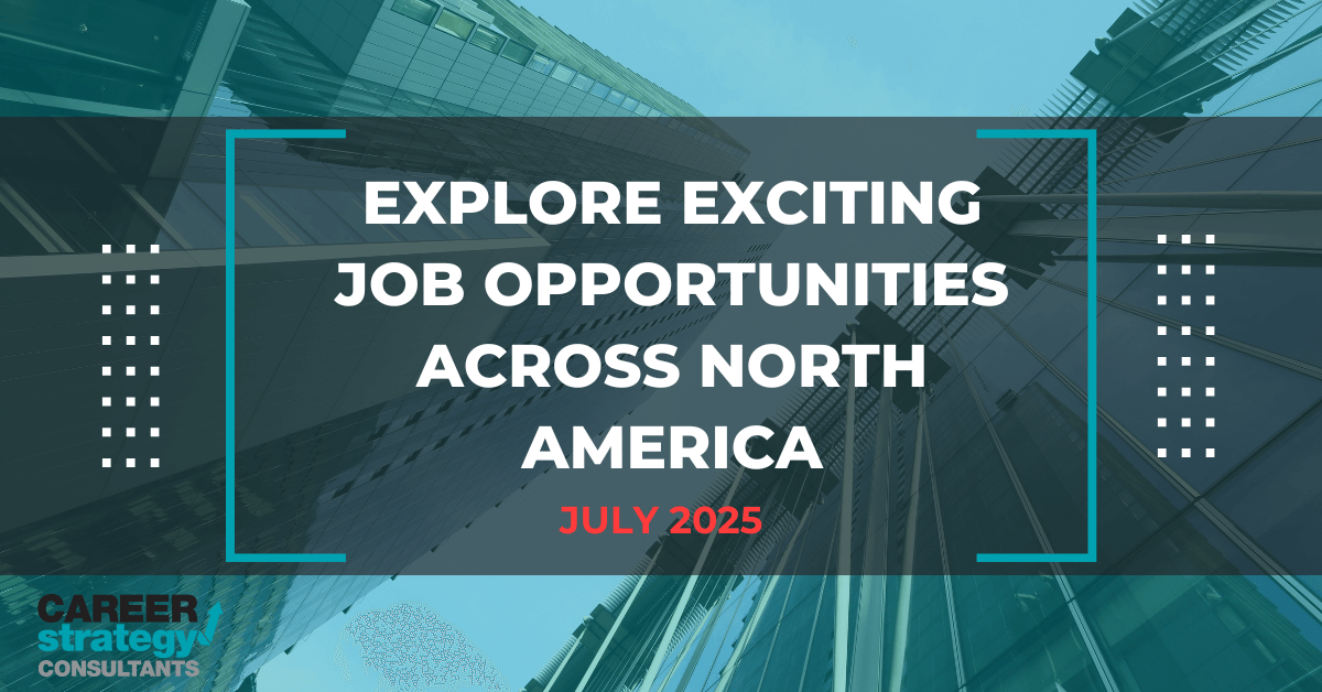 Explore Exciting Job Opportunities Across North America | July 2025